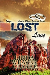 Her Lost Love: Amelia Moore Detective Series - Amelia Moore Detective Series, #5