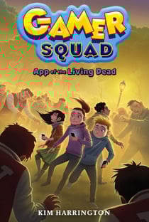 App of the Living Dead (Gamer Squad 3)