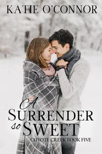 A Surrender So Sweet - Coyote Creek