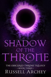 Shadow of the Throne - The Obscured Throne Series, #3