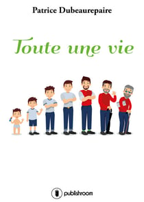 Toute une vie - Un récit de vie entraînant