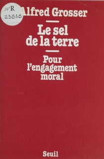 Le Sel de la terre - Pour l'engagement moral