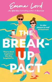 The Break-Up Pact - A sparkling second-chance, fake-dating romance