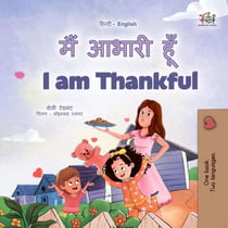 ??? ????? ??? I am Thankful - Hindi English Bilingual Collection