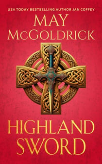 Highland Sword - The Royal Highlander Novels, #3