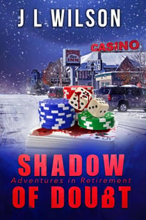Shadow of Doubt - Adventures in Retirement, #4