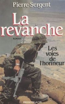 Les Voies de l'honneur (2) - La Revanche