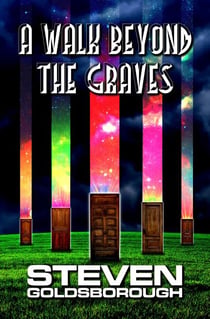 A Walk Beyond The Graves - A Walk Beyond, #2