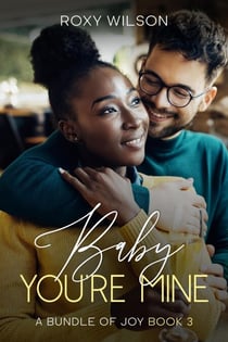 Baby, You're Mine - A Bundle of Joy, #3