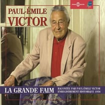 La grande faim - Enregistrement historique 1956