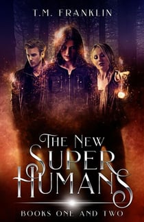 The New Super Humans, Books One and Two - The New Super Humans