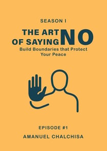 The Art of Saying No - self_mastery books, #1