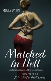Matched in Hell: Book One of the Matched in Hell series