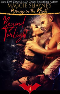 Beyond Twilight - Wings In the Night, #4