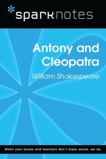 Antony and Cleopatra (SparkNotes Literature Guide)