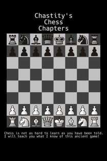 Chastity's Chess Chapters - Chastity's Chess Challenge, #1