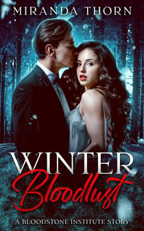 Winter Bloodlust - Bloodstone Institute, #1