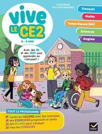 Vive le CE2 - 8 / 9 ans - Cahier de révision et d'entraînement toutes matières