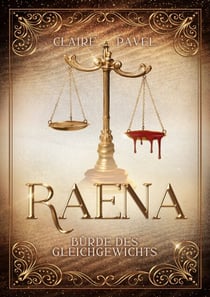 Raena - Bürde des Gleichgewichts