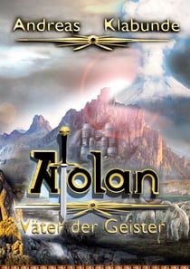 Atolan 4 - Väter der Geister