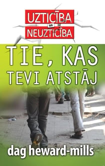 Tie, kas tevi Atstaj