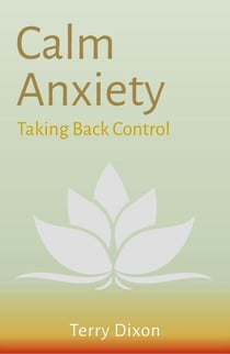 Calm Anxiety: Taking Back Control