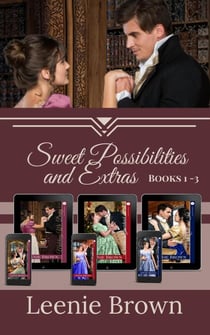 Sweet Possibilities and Extras, Volume 1 (Books 1-3) - Sweet Possibilities