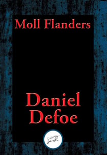 Moll Flanders - With Linked Table of Contents