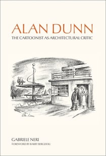 Alan Dunn - The Cartoonist as Architectural Critic