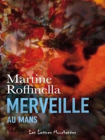 Merveille au Mans - Polar régional