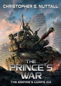 The Prince's War - The Empire's Corps, #19