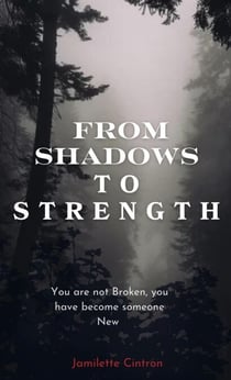 From Shadows to Strength