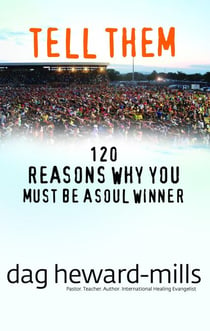 Tell Them: 120 Reasons Why You Should Be a Soul Winner - Evangelism, #2