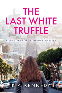 The Last White Truffle - A Jennifer Pope Mystery, #1