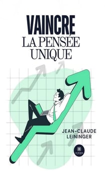 Vaincre la pensée unique