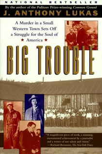 Big Trouble - A Murder in a Small Western Town Sets Off a Strugg