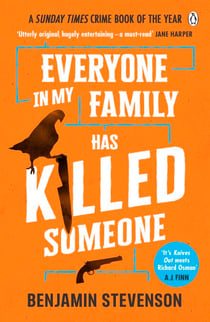 Everyone In My Family Has Killed Someone - The thrilling murder mystery from the bestselling author