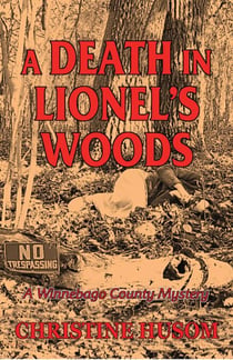 A Death in Lionel's Woods