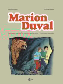 Marion Duval intégrale, Tome 03 - L'homme aux mouettes - La vengeance du prince Melcar - Pleins feux sur le smilodon