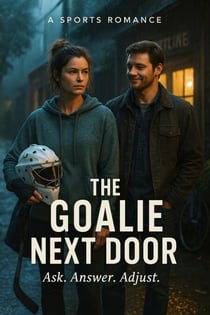 The Goalie Next Door