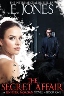 The Secret Affair - A Jennifer Morgan Novel, #1