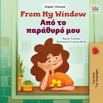 From My Window ?p? t? pa?????? µ?? - English Greek Bilingual Collection