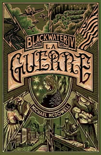 Blackwater 4 – La Guerre - L'épique saga de la famille Caskey