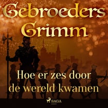 Hoe er zes door de wereld kwamen