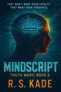 Mindscript - Truth Wars, #6