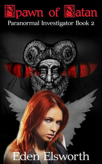Spawn of Satan - Rowena Engle, paranormal investigator, #2