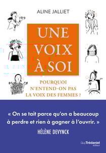 Une voix à soi - Pourquoi n'entend-on pas la voix des femmes