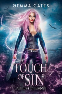 A Touch of Sin - Van Helsing Sisters Adventures, #4