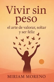 Vivir sin peso