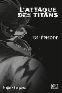 L'Attaque des Titans Chapitre 139 - Dernier épisode : L'arbre sur la colline